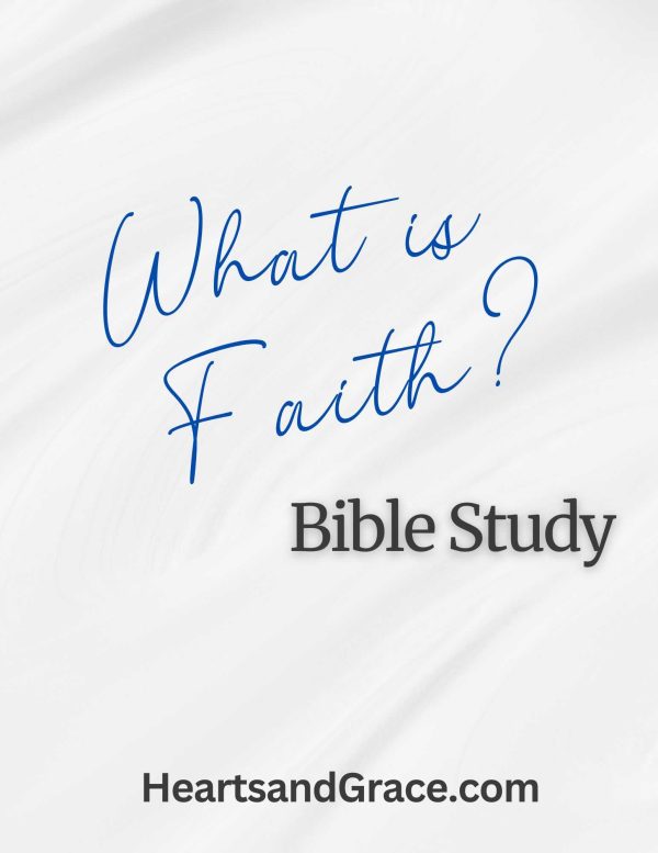 what-is-faith-bible-study